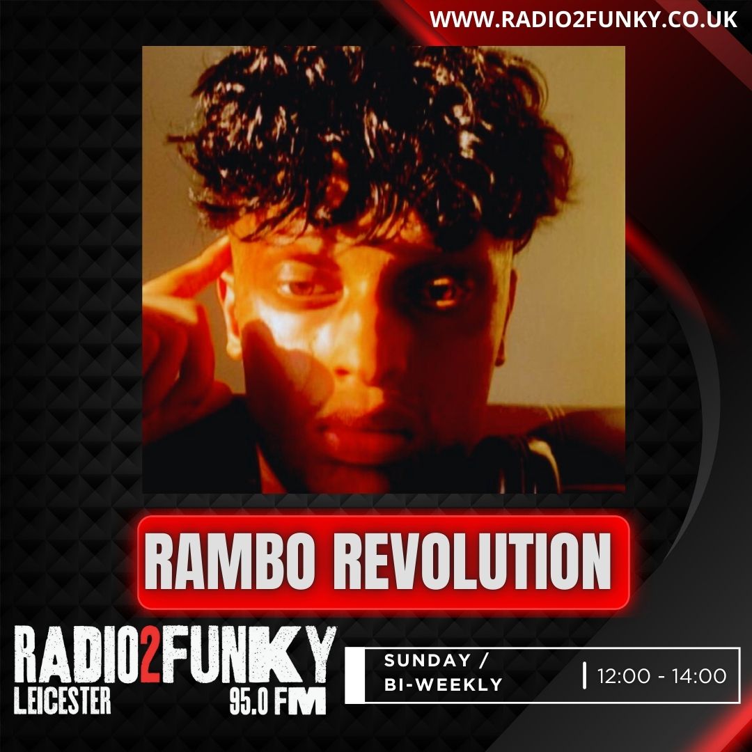 Radio Call Rambo Radio2Funky – Leicesters Black Music & Arts Station